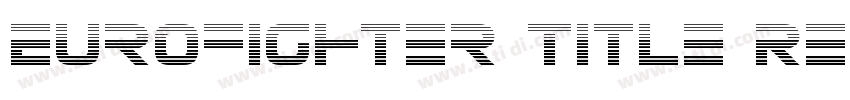 Eurofighter Title Re字体转换